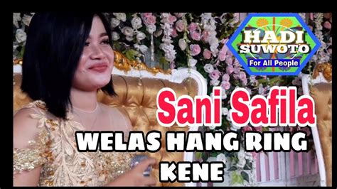 Welas Hang Ring Kene Cover By Sani Safila Youtube