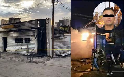 Incendio En Bar De Sonora Que Dejó 11 Muertos El Responsable Ya Fue