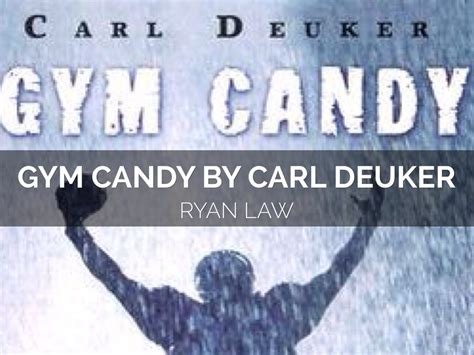 Gym Candy by Ryan Law