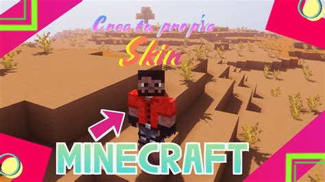 Crea Tu Propia Skin De Minecraft Personalizada Skin Para