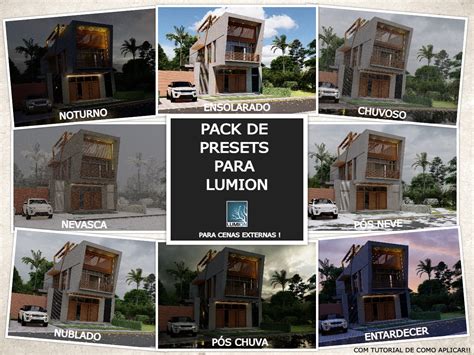 PACK De PRESETS Para LUMION MEGA REALISTA BONUS Proeng Projetos