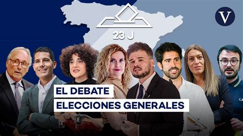 Elecciones Generales 23 J Debate Electoral De ‘la Vanguardia Y Rac1