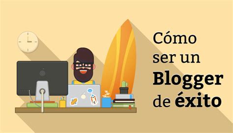 C Mo Ser Blogger Y No Morir En El Intento Consejos Kiwimbi