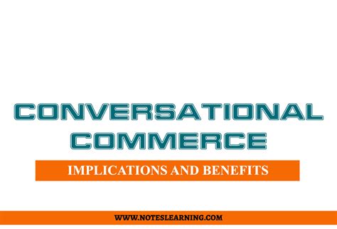 Conversational Commerce Implications And Benefits