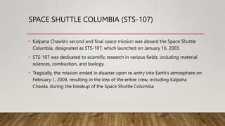 major contributions of scientist Kalpana chawla | PPT