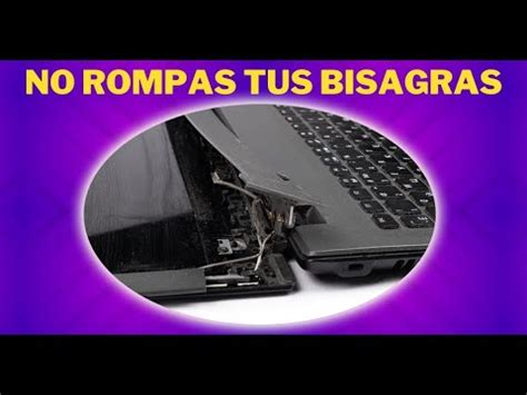 Por Que Se Rompen Las Bisagras De Tu Laptop Sopteco Youtube