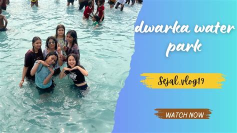 Dwarka Water Park 🛝 Amusement Park In 🎡nagpur First Vlog 😍 Youtube