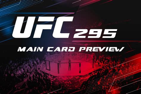 UFC 295 Betting Picks & Main Card Fight Previews | 11/11/2023