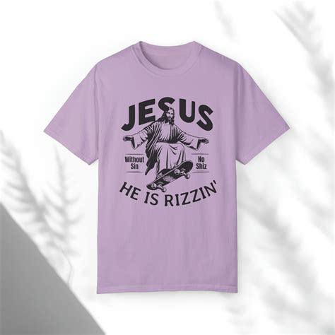 He Is Rizzin Funny Graphic Tee Religious Easter Shirt Of Jesus