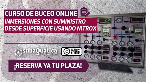 Curso De Buceo Con Nitrox SubaQuatica Magazine