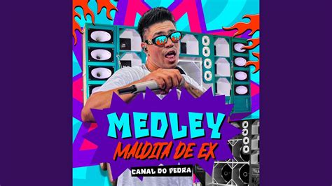 Medley Maldita De Ex YouTube