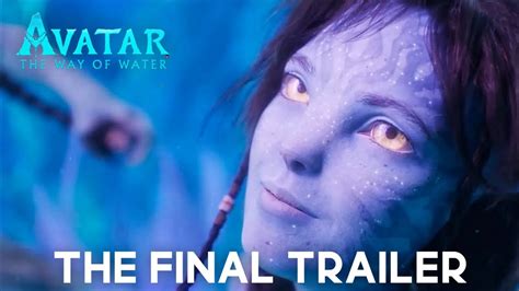 Avatar The Way Of Water The Final Trailer 20th Century Studios