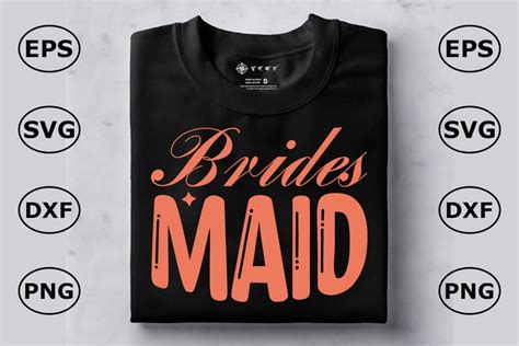 Wedding T Shirt Design Brides Maid Graphic By Graphics Store