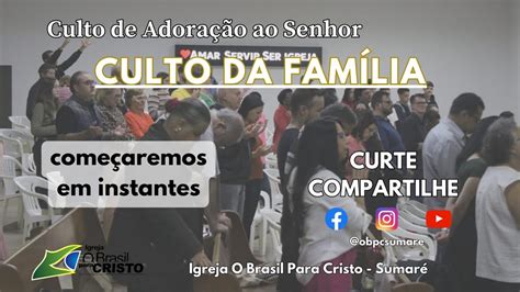 Culto Ceia Do Senhor Obpc Sumar Youtube