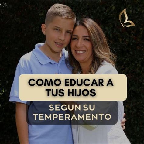 Como Educar Tus Hijos Según Su Temperamento Paola Velandia Hotmart