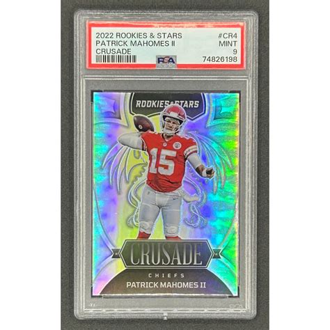 Patrick Mahomes II 2022 Rookies And Stars Crusade Silver 4 PSA 9