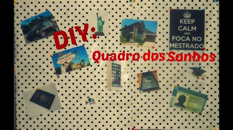 Diy Aprenda A Fazer Um Quadro Dos Sonhos Beatriz Soares Youtube