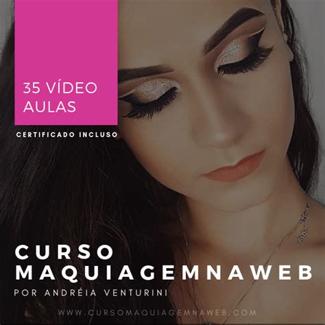 Curso De Maquiagem Na Web Por Andreia Venturini 5 Cupom De Desconto