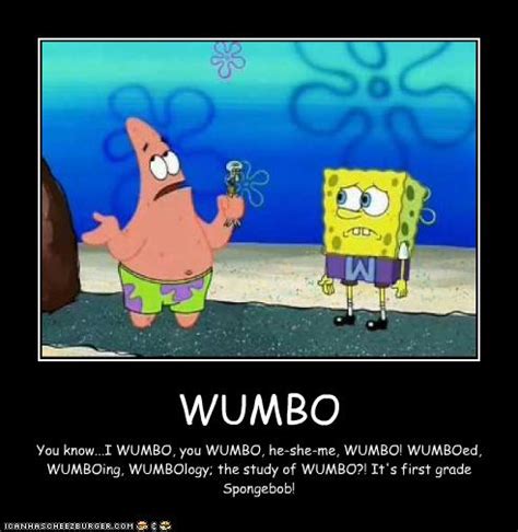 [Image - 151332] | Wumbo | Know Your Meme