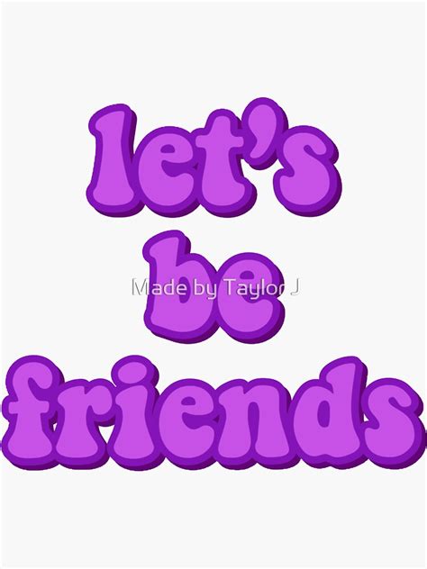 Lets Be Friends Sticker By Jeanstickershop Redbubble