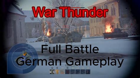 War Thunder Full Battle Time Uncut Youtube