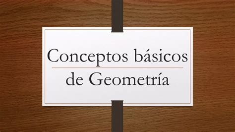 Conceptos Basicos De Geometria Ppt