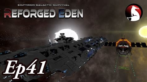 Expedition The Forge Empyrion Galactic Survival Reforged Eden 41