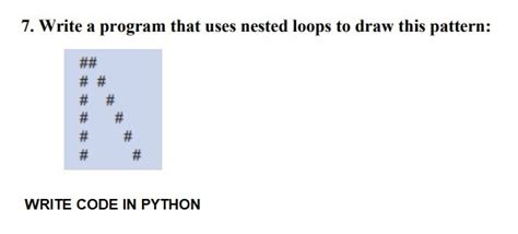 Solved 7 Write A Program That Uses Nested Loops To Draw