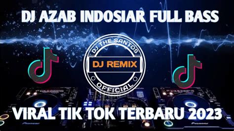 Dj Azab Remix Dj Bila Tiba Saat Berganti Dunia Dj Terbaru Viral Tiktok