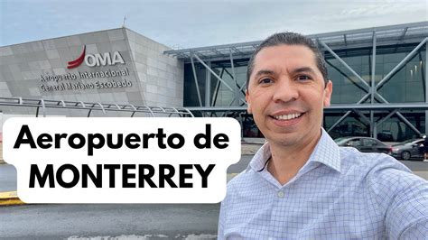 Guía Del Aeropuerto De Monterrey 🇲🇽 Mty Principal Centro De