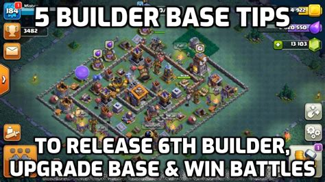 5 Builder Base Tips To Get 6th Builder Upgrade Base Win Battles And More 4 Replays Youtube