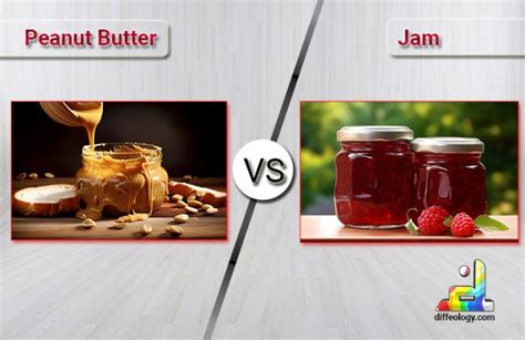 Difference Between Peanut Butter And Jam Diffeology