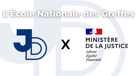 L École Nationale des Greffes Conférence Ministère de la Justice