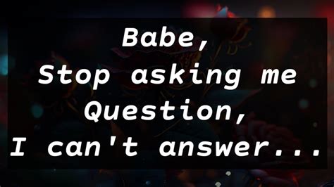 Romantic Love Letters Babe Stop Asking Me Question I Can T Answer Tarot Love