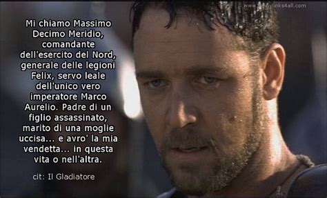 Belle Famose Citazioni Frase Famosa Del Gladiatore