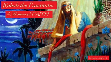 Rahab The Prostitute A Woman Of Faith God And Man Series Youtube