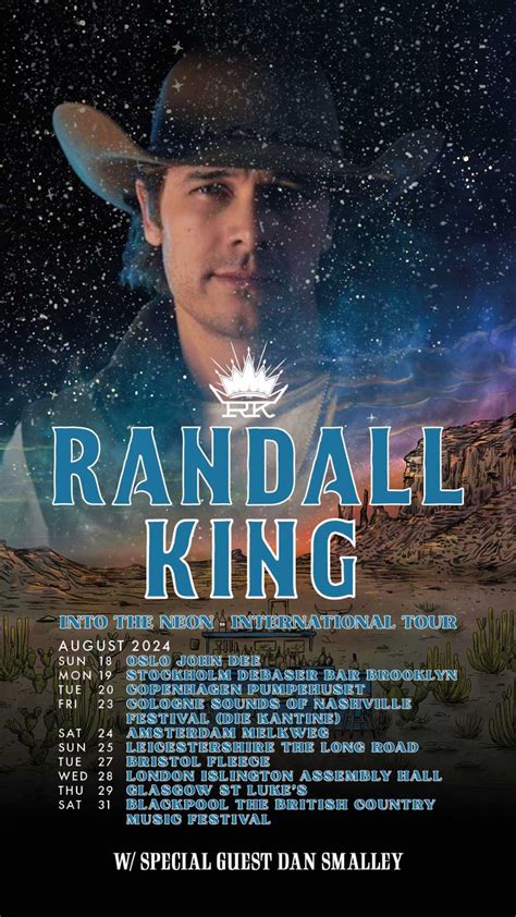 Randall King Brings Into The Neon To Europe This Summer Mnpr Magazine