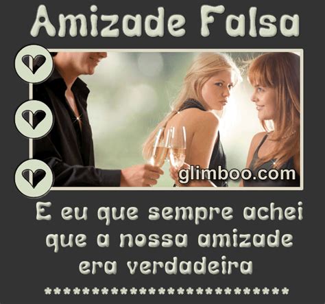 Amizade Falsa Imagens Mensagens E Frases