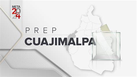 Prep Cuajimalpa Resultados En Vivo Para Elección De Alcaldía 2024