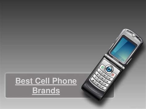 Top Cell Phone Brands