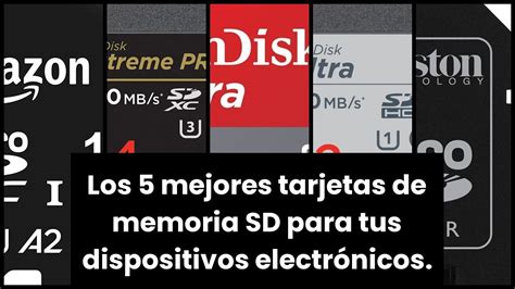 Tarjeta Memoria Sd Los Mejores Tarjetas De Memoria Sd Para Tus