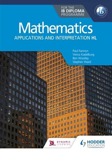 Mathematics For The Ib Diploma Applications And Interpretation Hl