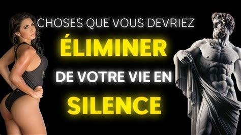 10 CHOSES que vous devriez éliminer silencieusement de votre vie