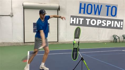 How To Hit Topspin In Simple Steps Using The Topspinpro Youtube