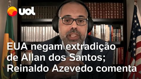 Allan Dos Santos Eua Negam Extradi O De Bolsonarista E T M Reuni O