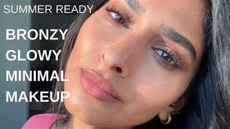 Grwm Minimal Glowy Bronzy Makeup Look Youtube