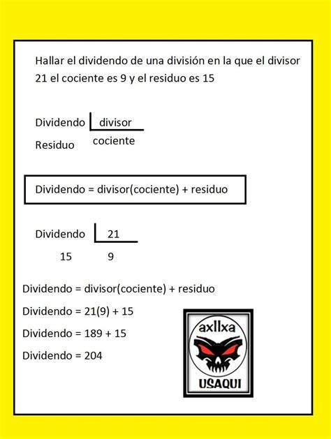 Hallar El Dividendo De Una Divisi N En La Que El Divisor El Cociente