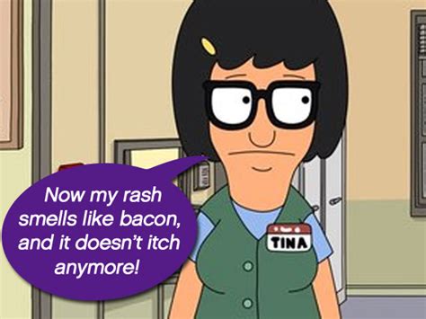 Tina Belcher Quotes. QuotesGram