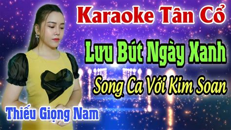 Karaoke T N C L U B T Ng Y Xanh Song Ca V I Kim Xoan Thi U Gi Ng