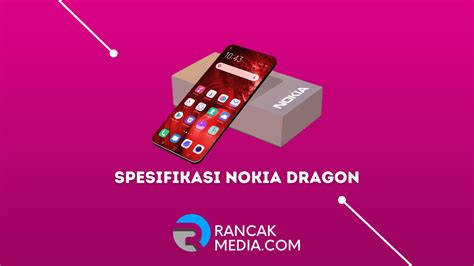 Intip Spesifikasi Nokia Dragon Harga 2 Jutaan